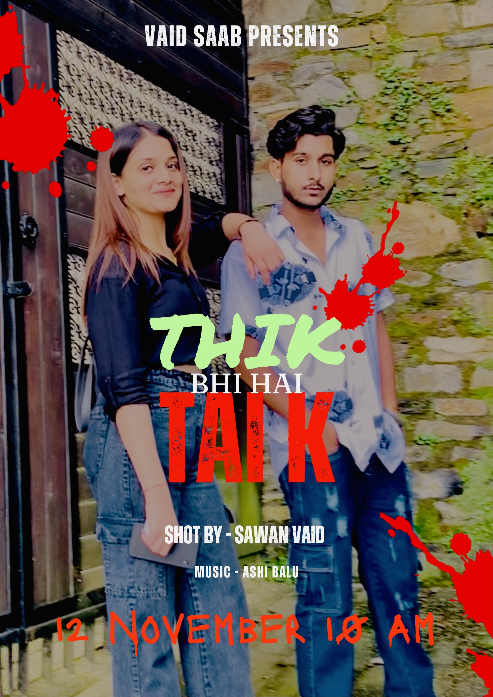 Thik Bhi Hai Tai K Vaid Saab